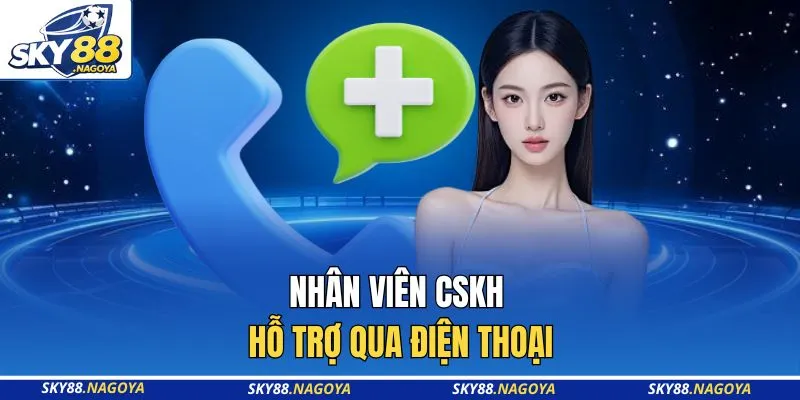 Nhân viên CSKH hỗ trợ qua điện thoại