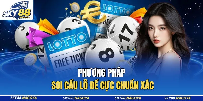 Dàn Đề 60 Số Khung 2 Ngày Miễn Phí - Uy Tín Tại Sky88 3 Phương pháp soi cầu lô đề cực chuẩn xác